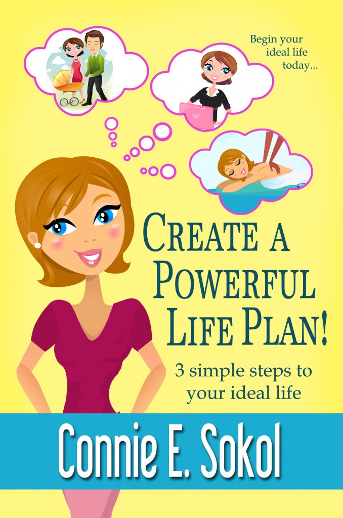 CREATE A POWERFUL LIFE PLAN - Front Cover (for Amazon and Smashwords)