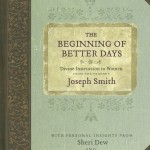 Beginning of Better Days